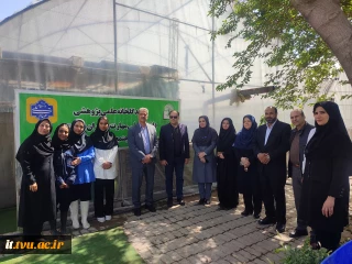حضور ریاست دانشگاه ملی مهارت در دانشکده دختران دکتر شریعتی تهران و بازدید از گلخانه دانشکده